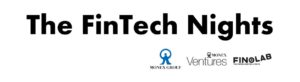 第1回The FinTech Nights：新たな金融の改革者達へ