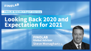 [Expert Interview]『Looking Back 2020 and Expectation for 2021』 Steve Monaghan氏