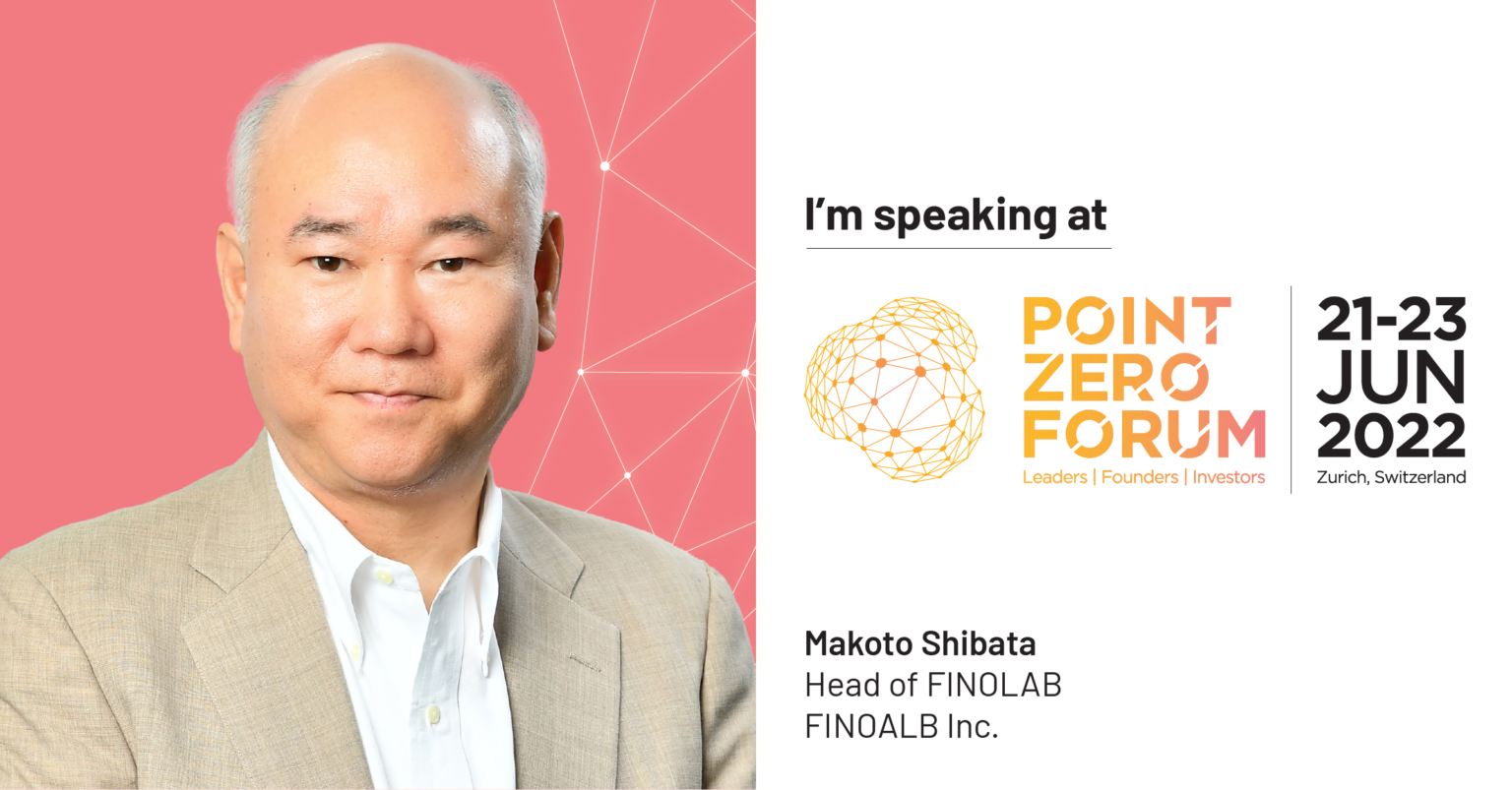 Point Zero Forum 登壇のお知らせ FINOLAB